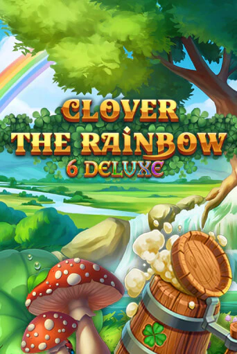 Clover Rainbow 6 Deluxe бесплатно играть онлайн на сайте Гранд Казино Онлайн