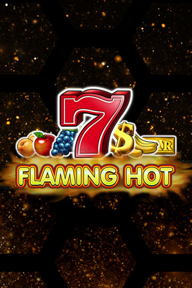 Flaming Hot бесплатно играть онлайн на сайте Гранд Казино Онлайн