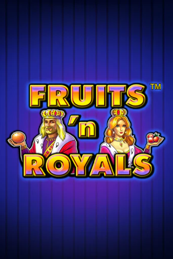 Fruits'n Royals бесплатно играть онлайн на сайте Гранд Казино Онлайн